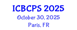 International Conference on Behavioral, Cognitive and Psychological Sciences (ICBCPS) October 30, 2025 - Paris, France