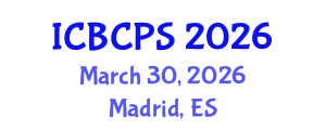 International Conference on Behavioral, Cognitive and Psychological Sciences (ICBCPS) March 30, 2026 - Madrid, Spain