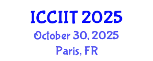 International Conference on Communication, Internet and Information Technology (ICCIIT) October 30, 2025 - Paris, France