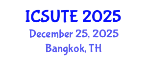 International Conference on Sustainable Urban Transport and Environment (ICSUTE) December 25, 2025 - Bangkok, Thailand
