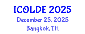 International Conference on Open Learning and Distance Education (ICOLDE) December 25, 2025 - Bangkok, Thailand