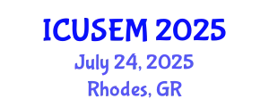 International Conference on Urban Systems Engineering and Management (ICUSEM) July 24, 2025 - Rhodes, Greece