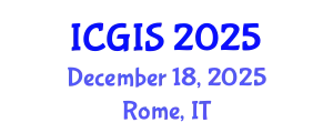International Conference on Geographic Information Systems (ICGIS) December 18, 2025 - Rome, Italy