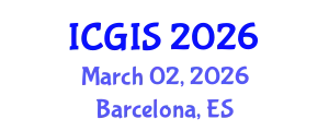 International Conference on Geographic Information Systems (ICGIS) March 02, 2026 - Barcelona, Spain