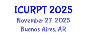 International Conference on Urban, Regional Planning and Transportation (ICURPT) November 27, 2025 - Buenos Aires, Argentina
