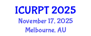 International Conference on Urban, Regional Planning and Transportation (ICURPT) November 17, 2025 - Melbourne, Australia