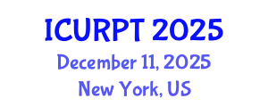 International Conference on Urban, Regional Planning and Transportation (ICURPT) December 11, 2025 - New York, United States