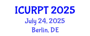 International Conference on Urban, Regional Planning and Transportation (ICURPT) July 24, 2025 - Berlin, Germany