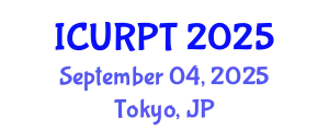 International Conference on Urban, Regional Planning and Transportation (ICURPT) September 04, 2025 - Tokyo, Japan