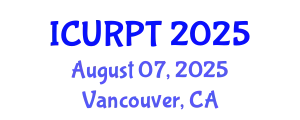 International Conference on Urban, Regional Planning and Transportation (ICURPT) August 07, 2025 - Vancouver, Canada