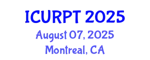 International Conference on Urban, Regional Planning and Transportation (ICURPT) August 07, 2025 - Montreal, Canada
