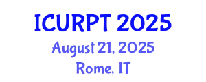International Conference on Urban, Regional Planning and Transportation (ICURPT) August 21, 2025 - Rome, Italy