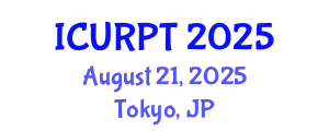 International Conference on Urban, Regional Planning and Transportation (ICURPT) August 21, 2025 - Tokyo, Japan