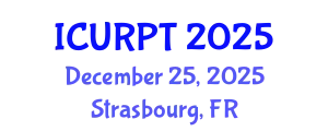 International Conference on Urban, Regional Planning and Transportation (ICURPT) December 25, 2025 - Strasbourg, France
