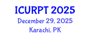 International Conference on Urban, Regional Planning and Transportation (ICURPT) December 29, 2025 - Karachi, Pakistan