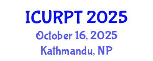International Conference on Urban, Regional Planning and Transportation (ICURPT) October 16, 2025 - Kathmandu, Nepal