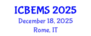 International Conference on Business, Economics and Management Sciences (ICBEMS) December 18, 2025 - Rome, Italy