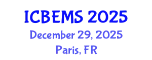 International Conference on Business, Economics and Management Sciences (ICBEMS) December 29, 2025 - Paris, France
