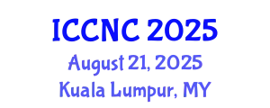 International Conference on Computer Networks and Communications (ICCNC) August 21, 2025 - Kuala Lumpur, Malaysia