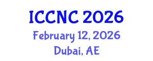 International Conference on Computer Networks and Communications (ICCNC) February 12, 2026 - Dubai, United Arab Emirates