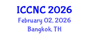 International Conference on Computer Networks and Communications (ICCNC) February 02, 2026 - Bangkok, Thailand