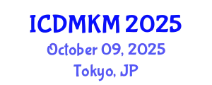 International Conference on Data Mining and Knowledge Management (ICDMKM) October 09, 2025 - Tokyo, Japan