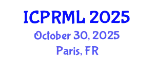 International Conference on Pattern Recognition and Machine Learning (ICPRML) October 30, 2025 - Paris, France