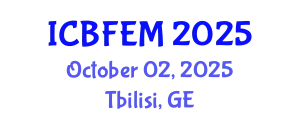 International Conference on Business, Finance, Economics and Management (ICBFEM) October 02, 2025 - Tbilisi, Georgia