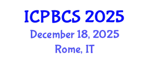 International Conference on Psychological, Behavioral and Cognitive Sciences (ICPBCS) December 18, 2025 - Rome, Italy