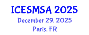 International Conference on Engineering Systems Modeling, Simulation and Analysis (ICESMSA) December 29, 2025 - Paris, France