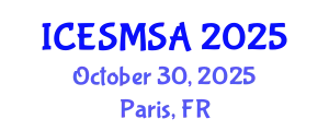 International Conference on Engineering Systems Modeling, Simulation and Analysis (ICESMSA) October 30, 2025 - Paris, France