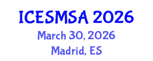 International Conference on Engineering Systems Modeling, Simulation and Analysis (ICESMSA) March 30, 2026 - Madrid, Spain