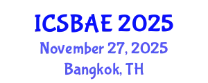 International Conference on Sustainable Building and Architectural Engineering (ICSBAE) November 27, 2025 - Bangkok, Thailand