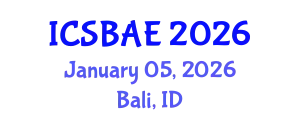 International Conference on Sustainable Building and Architectural Engineering (ICSBAE) January 05, 2026 - Bali, Indonesia