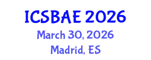 International Conference on Sustainable Building and Architectural Engineering (ICSBAE) March 30, 2026 - Madrid, Spain