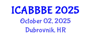 International Conference on Agricultural, Biotechnology, Biological and Biosystems Engineering (ICABBBE) October 02, 2025 - Dubrovnik, Croatia