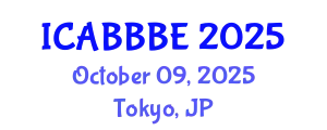 International Conference on Agricultural, Biotechnology, Biological and Biosystems Engineering (ICABBBE) October 09, 2025 - Tokyo, Japan