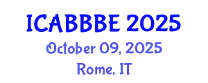 International Conference on Agricultural, Biotechnology, Biological and Biosystems Engineering (ICABBBE) October 09, 2025 - Rome, Italy