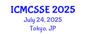International Conference on Mathematical, Computational and Statistical Sciences and Engineering (ICMCSSE) July 24, 2025 - Tokyo, Japan