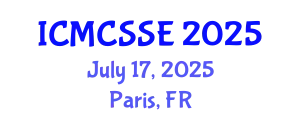 International Conference on Mathematical, Computational and Statistical Sciences and Engineering (ICMCSSE) July 17, 2025 - Paris, France