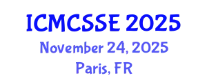 International Conference on Mathematical, Computational and Statistical Sciences and Engineering (ICMCSSE) November 24, 2025 - Paris, France