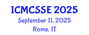 International Conference on Mathematical, Computational and Statistical Sciences and Engineering (ICMCSSE) September 11, 2025 - Rome, Italy