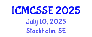 International Conference on Mathematical, Computational and Statistical Sciences and Engineering (ICMCSSE) July 10, 2025 - Stockholm, Sweden