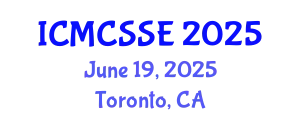 International Conference on Mathematical, Computational and Statistical Sciences and Engineering (ICMCSSE) June 19, 2025 - Toronto, Canada