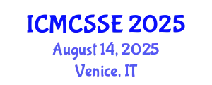 International Conference on Mathematical, Computational and Statistical Sciences and Engineering (ICMCSSE) August 14, 2025 - Venice, Italy