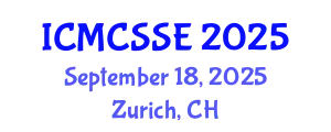 International Conference on Mathematical, Computational and Statistical Sciences and Engineering (ICMCSSE) September 18, 2025 - Zurich, Switzerland