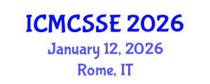 International Conference on Mathematical, Computational and Statistical Sciences and Engineering (ICMCSSE) January 12, 2026 - Rome, Italy