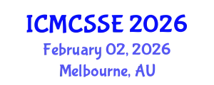 International Conference on Mathematical, Computational and Statistical Sciences and Engineering (ICMCSSE) February 02, 2026 - Melbourne, Australia
