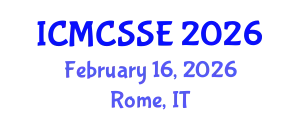 International Conference on Mathematical, Computational and Statistical Sciences and Engineering (ICMCSSE) February 16, 2026 - Rome, Italy