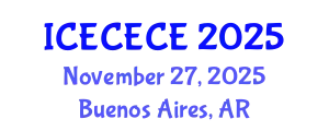 International Conference on Electrical, Computer, Electronics and Communication Engineering (ICECECE) November 27, 2025 - Buenos Aires, Argentina